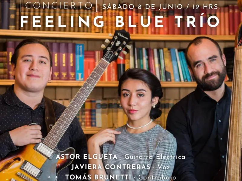 Concierto de Jazz: "Trío Feeling Blue" se presentará este sábado en Centro Cultural Bosque Nativo