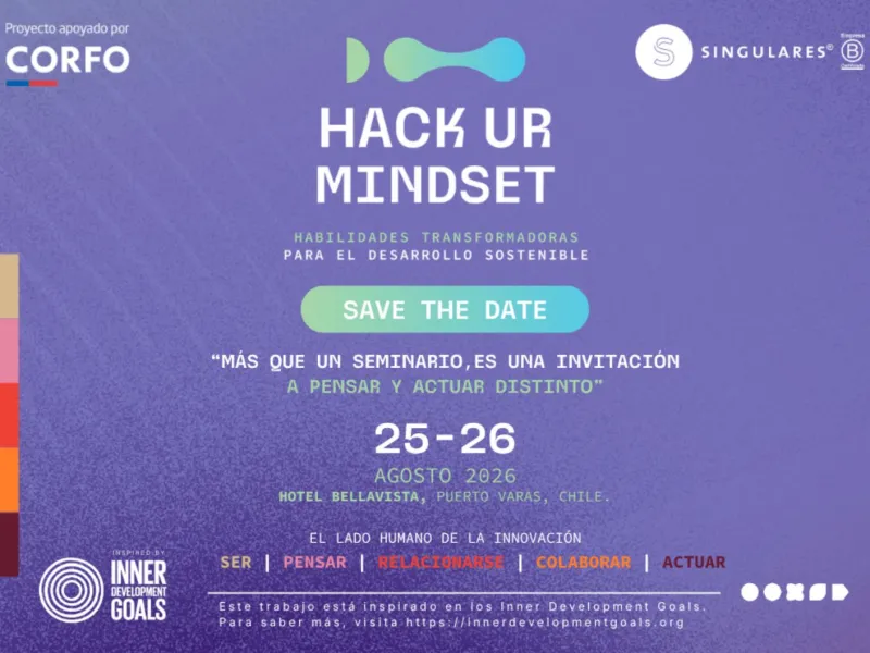 Hack Ur Mindset 2026 se desarrollará los días 25 y 26 de agosto en el Hotel Bellavista de Puerto Varas