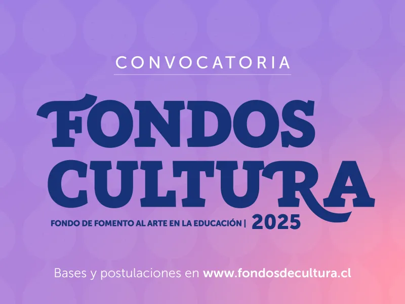 Ministerio de las Culturas abre segunda convocatoria para el Fondo de Fomento al Arte en la Educación 2025