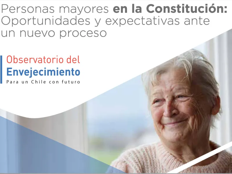 Nuevo Proceso Constitucional, ¿Qué espacio tienen las personas mayores?