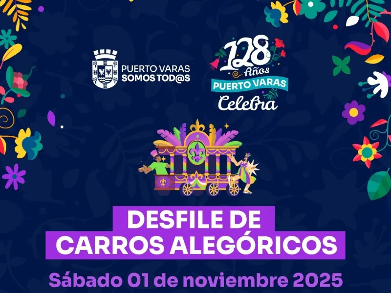Puerto Varas celebra sus 128 años con Desfile de Carros Alegóricos