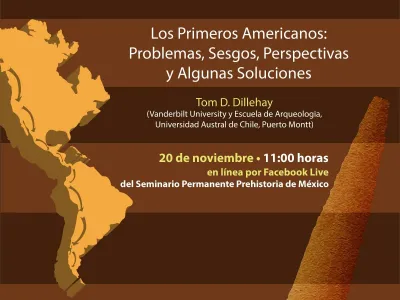 Conferencia magistral del Dr. Tom D. Dillehay sobre Primeros Americanos