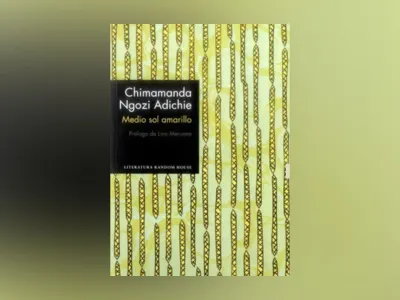 Libros de la Vida: “Medio sol amarillo” de Chimamanda Ngozi Adichie