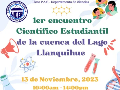 Liceo Pedro Aguirre Cerda invita a la comunidad a participar del "1er Encuentro Científico Estudiantil de la cuenca del Lago Llanquihue"