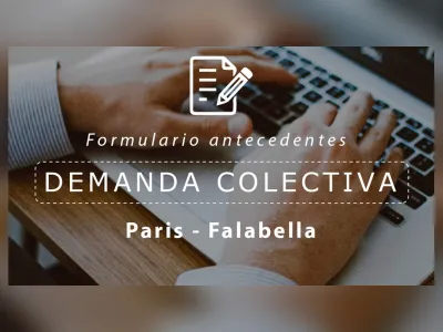Sernac habilitó formulario para que los consumidores aporten antecedentes a los juicios colectivos contra Falabella y París