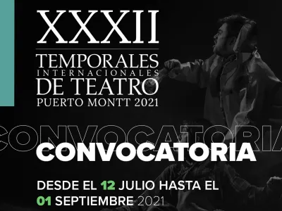 Temporales Teatrales de Puerto Montt inician convocatoria 2021 a compañías nacionales y/o extranjeras, residentes en el país, para versión XXXII del festival